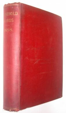 Household Words Volumes XIV & XV From Nov 1887 to Oct 27th 1888