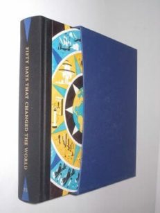 Fifty Days That Changed The World Hywel Williams Folio Society 2008