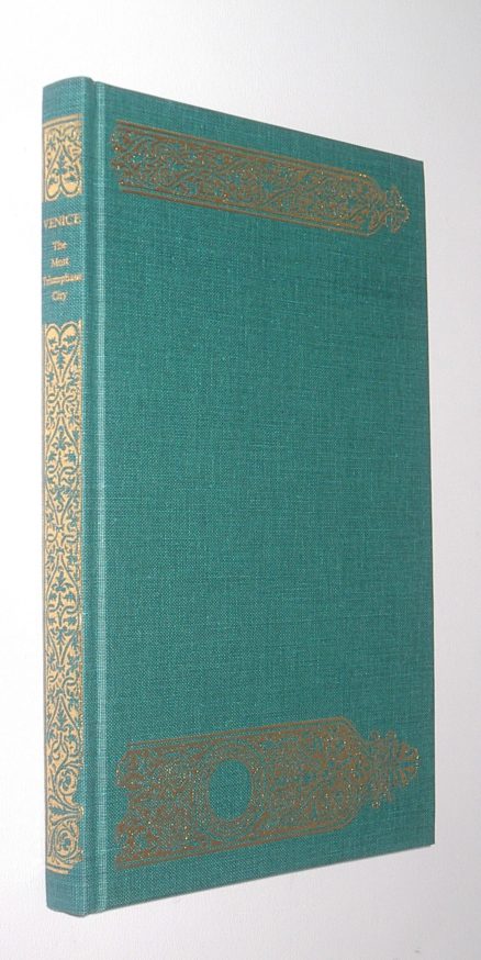 Venice The Most Triumphant City George Bull Folio Society 1980