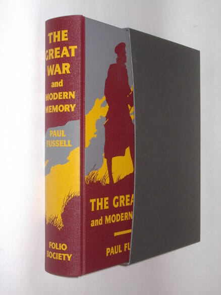 The Great War and Modern Memory Paul Fussell Folio Society 2014