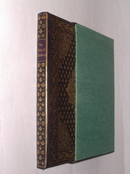 The Trial of Charles I Herbert Rushworth Folio Society 1959