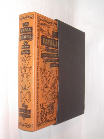 The Fatal Shore Robert Hughes Folio Society 1998