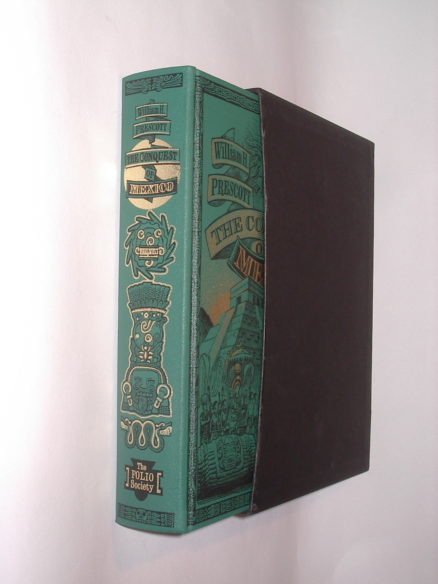 The Conquest of Mexico William H Prescott Folio Society 1994