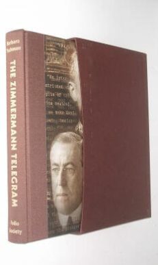 The Zimmerman Telegram Barbara Tuchman Folio Society 2004