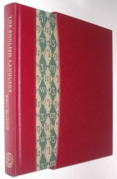 The English Language Robert Burchfield Folio Society 2007