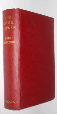 The Dark Flower John Galsworthy First Edition Heinemann 1913