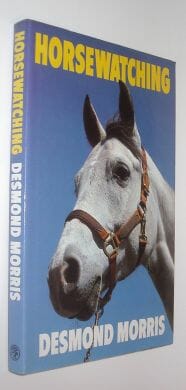 Horsewatching Desmond Morris Jonathan Cape 1988