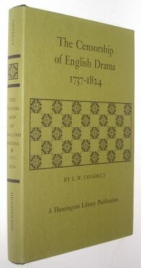 The Censorship of English Drama 1737-1824 Conolly Huntington Library 1976