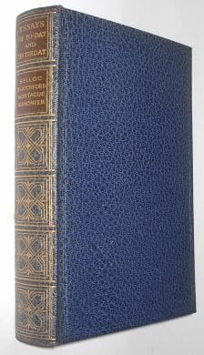 Essays Of Today and Yesterday Belloc Blatchford Montague Aumonier Harrap 1928