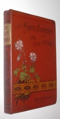 The Safe Compass and How It Points Rev R Newton Partridge ca1898