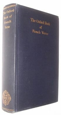 The Oxford Book Of French Verse Clarendon Press 1926