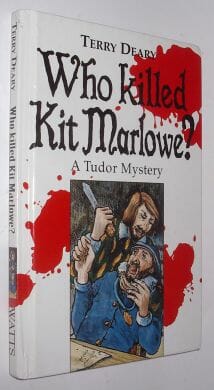 Who Killed Kit Marlowe Terry Deary Watts 1996