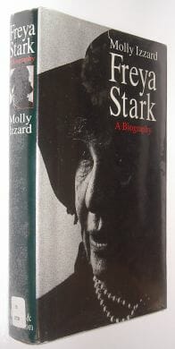 Freya Stark A Biography Molly Izzard Hodder & Stoughton 1993