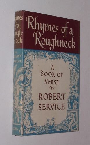 Rhymes Of A Roughneck by Robert Service Benn 1950