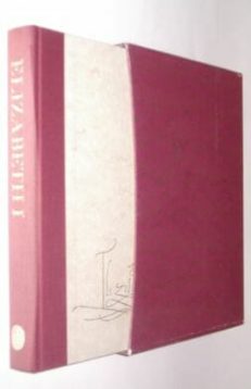 Elizabeth I The Word of a Prince Folio Society 1990