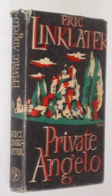 Private Angelo by Eric Linklater Cape 1949