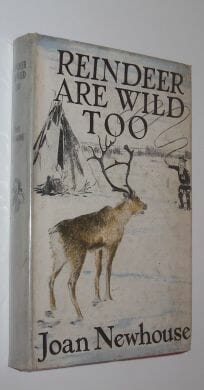 Reindeer Are Wild Too Joan Newhouse Travel Book Club 1954