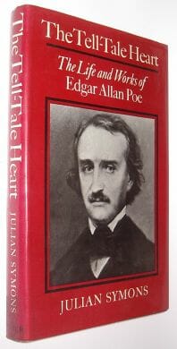 The Tell-Tale Heart Life and Works of Edgar Allan Poe Symons 1978