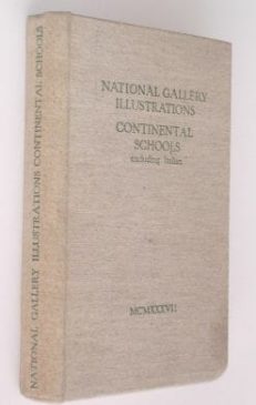 National Gallery Illustrations Continental Schools 1937