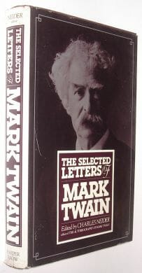 The Selected Letters of Mark Twain Charles Neider Harper & Row 1982