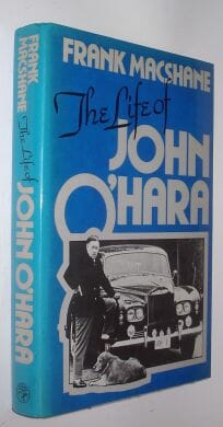 The Life Of John Oâ€™Hara Frank MacShane Jonathan Cape 1980