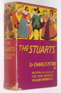 The Stuarts Sir Charles Petrie Eyre & Spottiswoode 1937