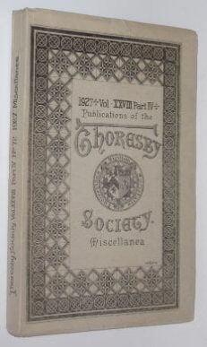 Thoresby Society Miscellanea Vol XXVIII Pt IV 1927