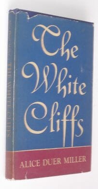 The White Cliffs Miller Coward-McCann 1941