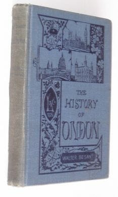 The History Of London Besant Longmans 1907