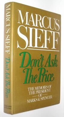 Donâ€™t Ask The Price Marcus Sieff Weidenfeld & Nicolson 1986