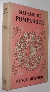 Madame de Pompadour Nancy Mitford Reprint 1955