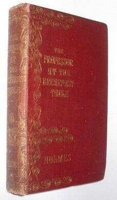 The Professor At The Breakfast-Table Holmes Scott c1896