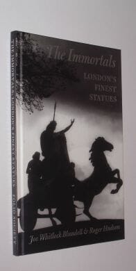 The Immortals Londonâ€™s Finest Statues Folio Society 1998