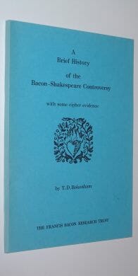 A Brief History of the Bacon â€“ Shakespeare Controversy Bokenham 1982