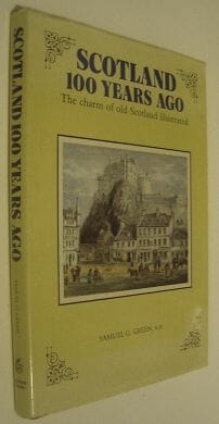 Scotland 100 Years Ago Samuel Green Bracken 1985