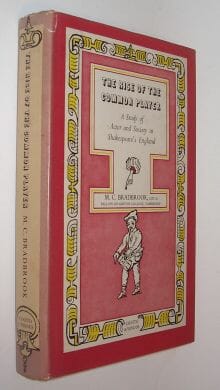 The Rise Of The Common Player Bradbrook Chatto Windus 1964