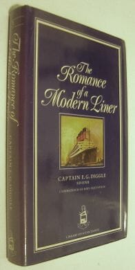 The Romance of a Modern Liner Capt. Diggle Library of Ocean Travel Stephens 1989