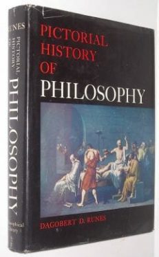 Pictorial History Of Philosophy Dagobert Runes New York 1959