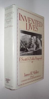 Invented Lives F Scott & Zelda Fitzgerald Mellow Souvenir Press 1985