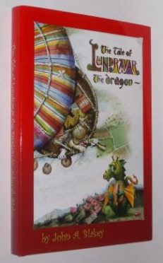 The Tale of Lundravar The Dragon John Blakey 2010