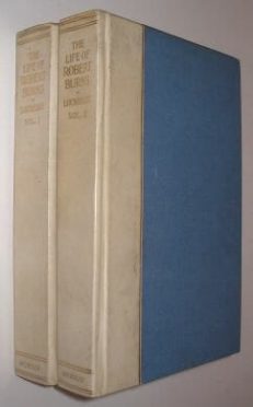 The Life Of Robert Burns John Gibson Lockhart 2 Volumes Henry Young 1914