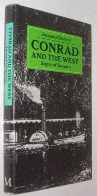 Conrad and the West Signs of Empire Jaques Darras Macmillan 1982