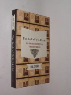 The Book of William First Folio Paul Collins Bloomsbury 2009