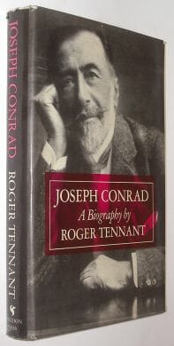 Joseph Conrad A Biography Roger Tennant Sheldon Press 1981