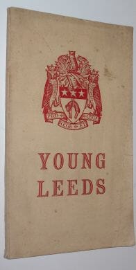 Young Leeds Life In The Cityâ€™s Schools Leeds Education Committee 1949