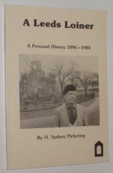 A Leeds Loiner Sydney Pickering Abbey Press 1985