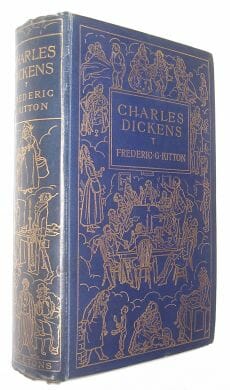Charles Dickens His Life Writing & Personality Kitton 1908