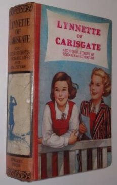 Lynnette of Carisgate Doreen Ireland Epworth Press 1937