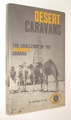 Desert Caravans Charles Joy Chatto & Windus 1963