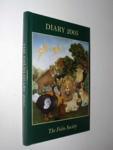 The Folio Diary 2005 Animals and Beasts Folio Society 2004
